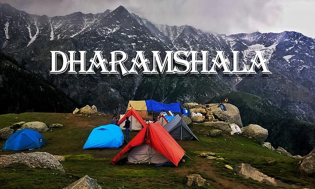Dharamshala Destination